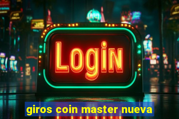 giros coin master nueva